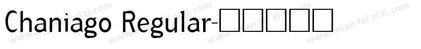Chaniago Regular字体转换